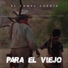 Para el Viejo - Single