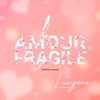 Amour fragile - Single