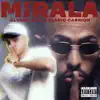 Mírala - Single album lyrics, reviews, download