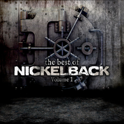 The Best of Nickelback, Vol. 1 - Nickelback Cover Art