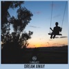 Dream Away - Single