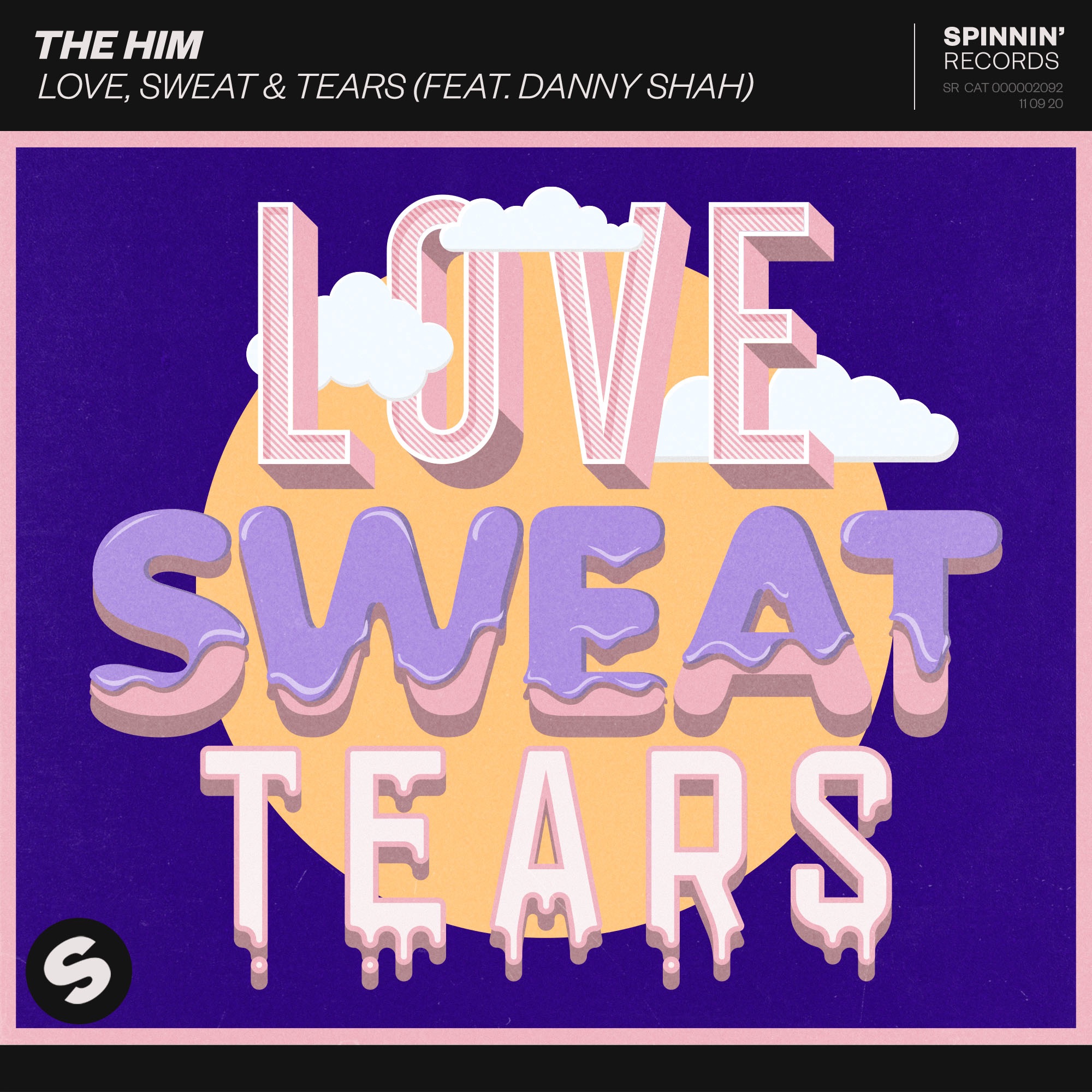 The Him - Love, Sweat & Tears (feat. Danny Shah) - Single