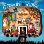 Crowded House - Don't Dream It's Over