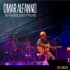 Omar Alfanno de Panama para el Mundo (Full Concert Version) (En Vivo)