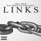 Links (feat. Phresco & Harry Heist) - Chill Smith lyrics