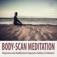 Pierre Bohn & Torsten Abrolat - Body-Scan Meditation: Körperreise nach  Buddhistischer Vipassana-Tradition. 24 Minuten artwork