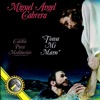 Miguel Angel Cabrera - Atrevete