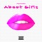 About Girls - MoFre$h lyrics