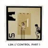 Control, Pt. 1 - Single album lyrics, reviews, download