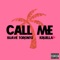 Call Me (feat. Kruella) - Suave Toronto lyrics