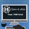 Quien Lo Diria (feat. Thr Cru2) - Doble O Nada lyrics