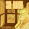 Sol Raiou (feat. Bloco do Caos) - Single, 2020