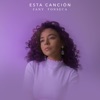 Esta Canción - Single