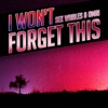 I Won't Forget This - Single