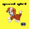 Good Girl - Single