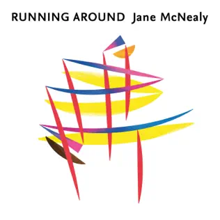 last ned album Jane McNealy - Running Around