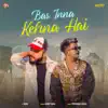 Bas Inna Kehna Hai (feat. Guru) - Single album lyrics, reviews, download