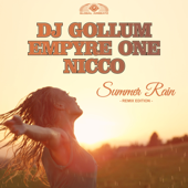 Summer Rain (Phillerz Extended Remix) - DJ Gollum, Empyre One & Nicco