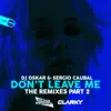 Don't Leave Me (The Remixes, Pt. 2) - Single album lyrics, reviews, download