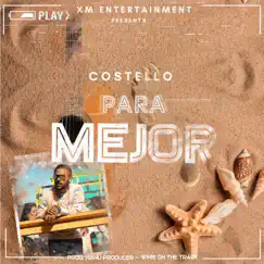 Para Mejor - Single by Costello album reviews, ratings, credits