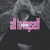 All to Myself - EP