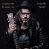 60 Aniversario (Directo en Casa) - Raimundo Amador