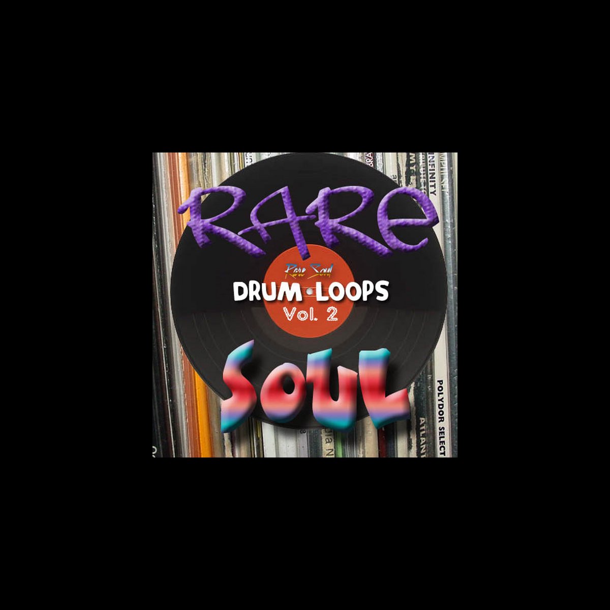 ‎Drum Loops And Breaks, And Breakbeats Vol.2 By Rare Soul On Apple Music