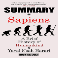 Book Addict - Summary of Sapiens: A Brief History of Humankind by Yuval Noah Harari (Unabridged) artwork