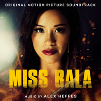 Alex Heffes - Miss Bala (Original Motion Picture Soundtrack) artwork
