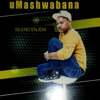 Umashwabana - Mantombazane (feat. Imfez'emnyama)