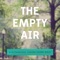 The Empty Air - The Mural and the Mint lyrics