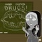 DRUGS! - TVBOO & CHOMPPA lyrics