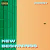 New Beginnings - EP album lyrics, reviews, download