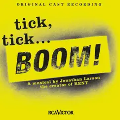 Tick, tick...BOOM! by Musical Cast Recording album reviews, ratings, credits
