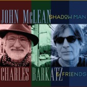 John McLean;Charles Barkatz - Leaky Shoes Blues