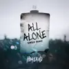 All Alone (Smile Remix) - Single album lyrics, reviews, download