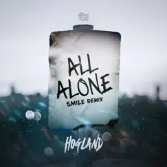 All Alone (Smile Remix) Song Lyrics