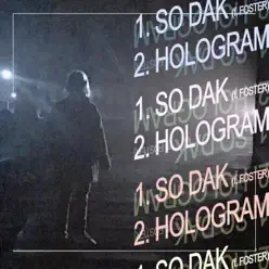 So Dak / Hologram - Single - Clam So Dak / Hologram - Single - Clam