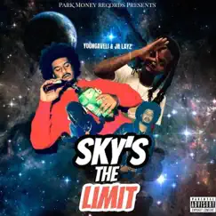 Skys the Limit by Youngaveli & Jrlayz album reviews, ratings, credits