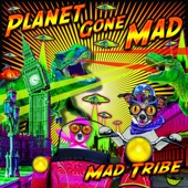 Planet Gone Mad artwork