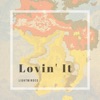 Lovin' It - Single