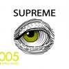 Supreme 005, 2020