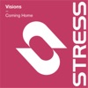 Visions - Coming Home (Danny Tenaglia Club Mix Edit)