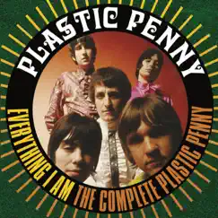 Everything I Am: The Complete Plastic Penny by Plastic Penny album reviews, ratings, credits