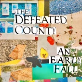 The Defeated County - The Babies Next Door