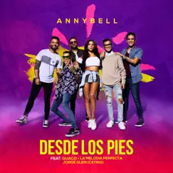 Desde los pies - Single by AnnyBell, Guaco & La Melodia Perfecta album reviews, ratings, credits