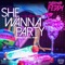 She Wanna Party (feat. The Perfect Voice) - Futuristic Feddy lyrics