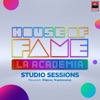 House Of Fame - La Academia (Studio Sessions,Vol. 1) - EP