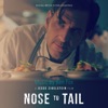 Nose to Tail (Original Motion Picture Soundtrack) artwork
