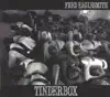 Tinderbox album lyrics, reviews, download